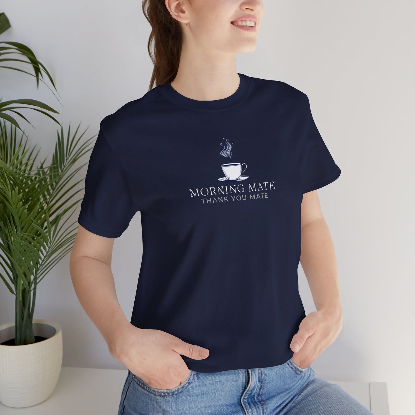 Morning Mate Shirt - Morning Mate Design