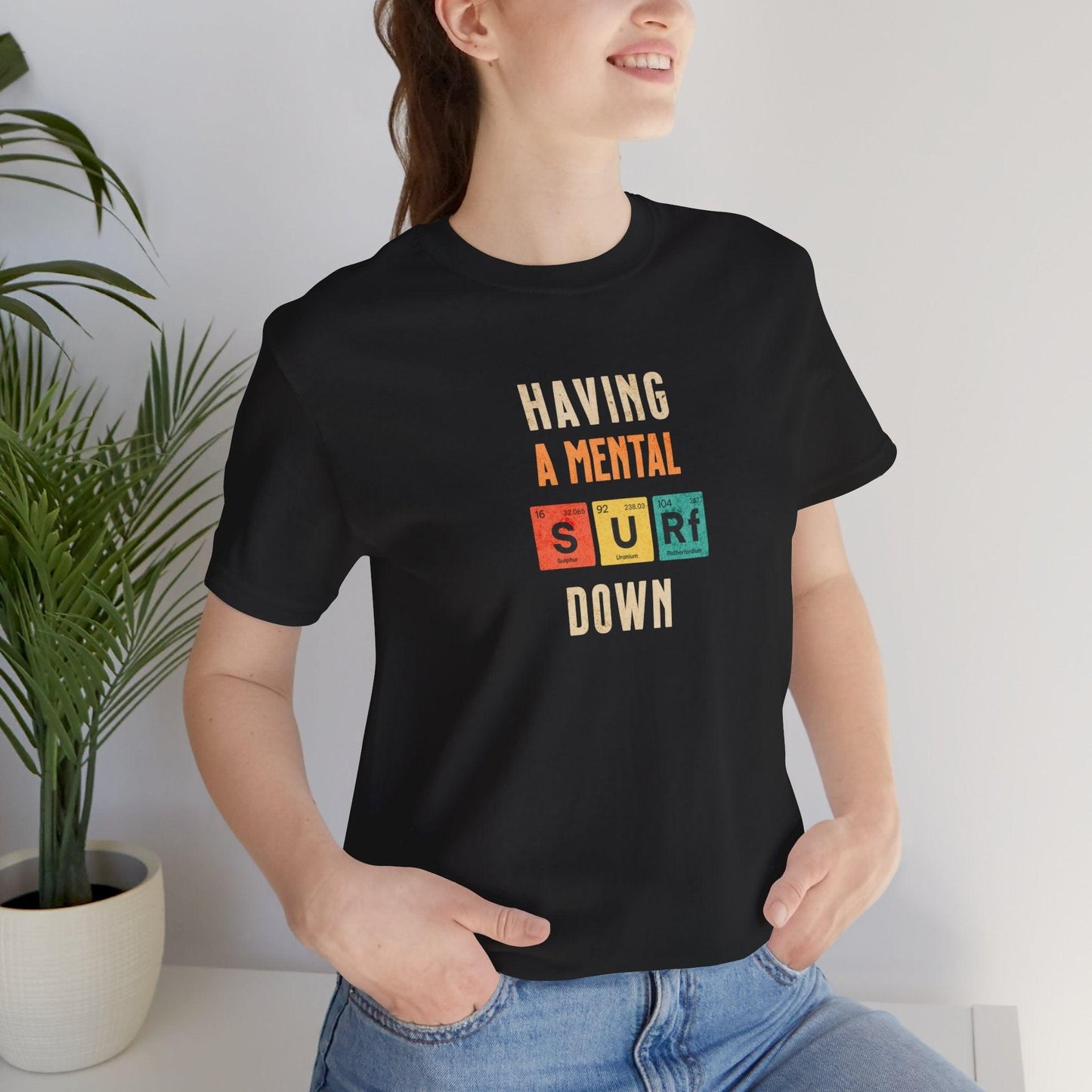 Having a Mental Surf Down Tee - Morning Mate Design