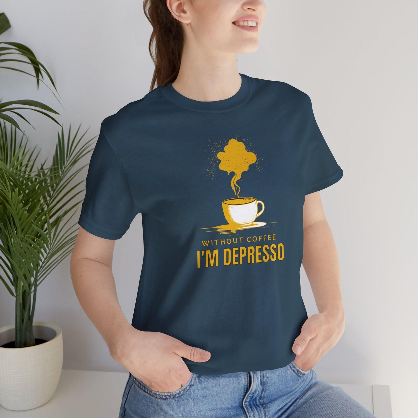 Without Coffee I'm Depresso T-Shirt - Morning Mate Design
